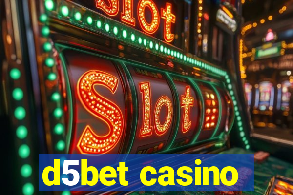 d5bet casino